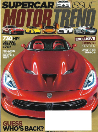 MOTOR TREND 2012 JUNE - SRT VIPER, VITESSE, MP4-12C, GT-R v 911S